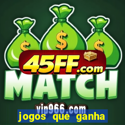 jogos que ganha dinheiro de verdade iphone